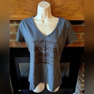 Gray V-Neck My Weekend Is All Booked Tee Women Size Medium